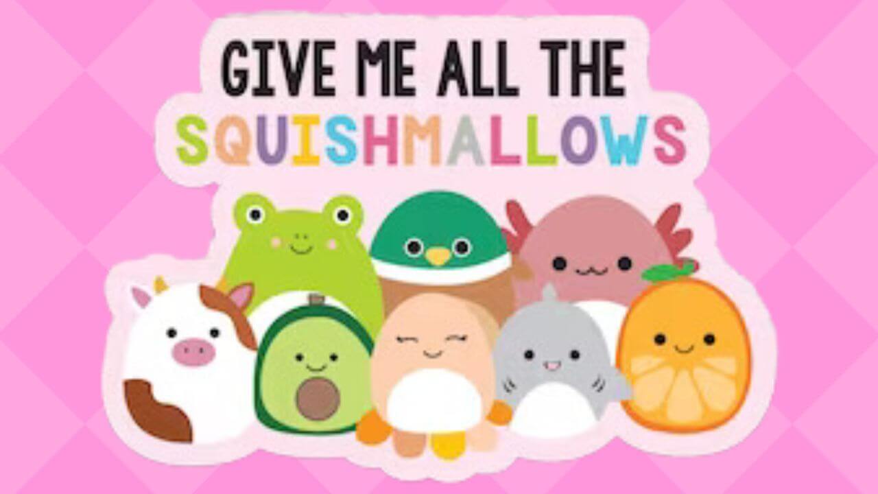 Give Me All the Squishmallows Sticker